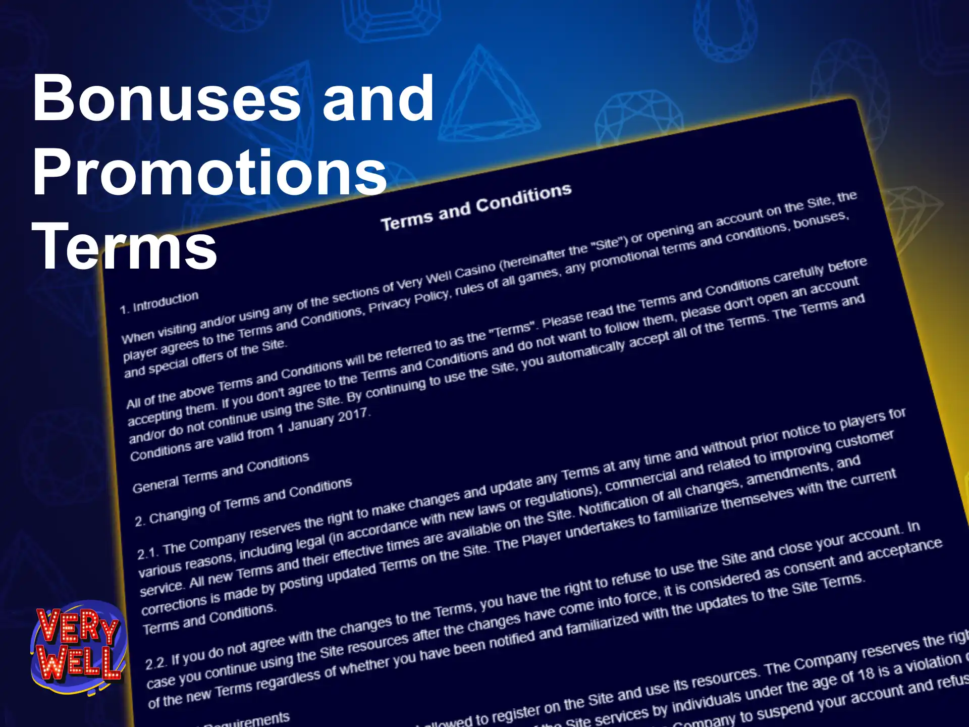 Read the VeryWell promotions terms and conditions before claiming your online casino rewards.